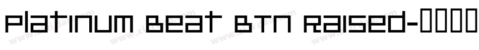 Platinum Beat BTN Raised字体转换